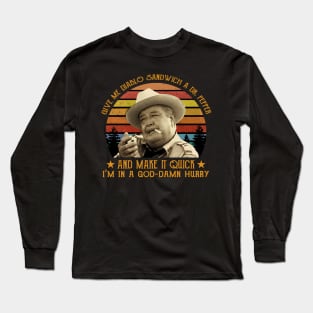 Give Me Diablo Sandwich A Dr Pepper Smokey And The Bandit Long Sleeve T-Shirt